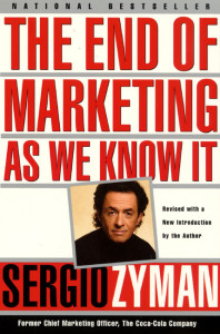 The End of Marketing As We Know It